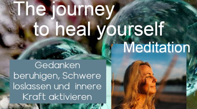 The Journey to heal yourself