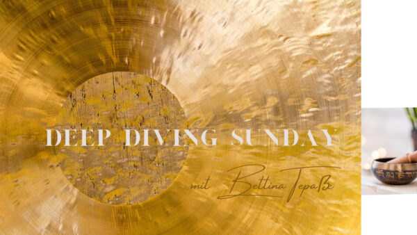 Deep Diving Sunday @ Wellness für die Seele