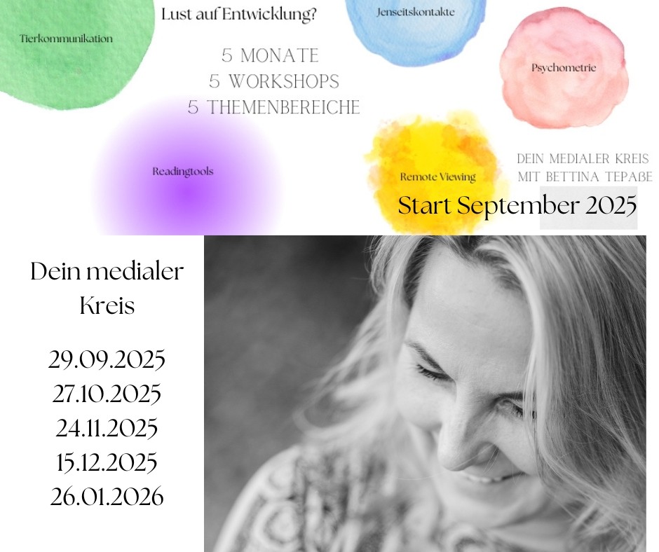 Dein medialer Kreis - 5 Monate pure Entwicklung @ Wellness für die Seele